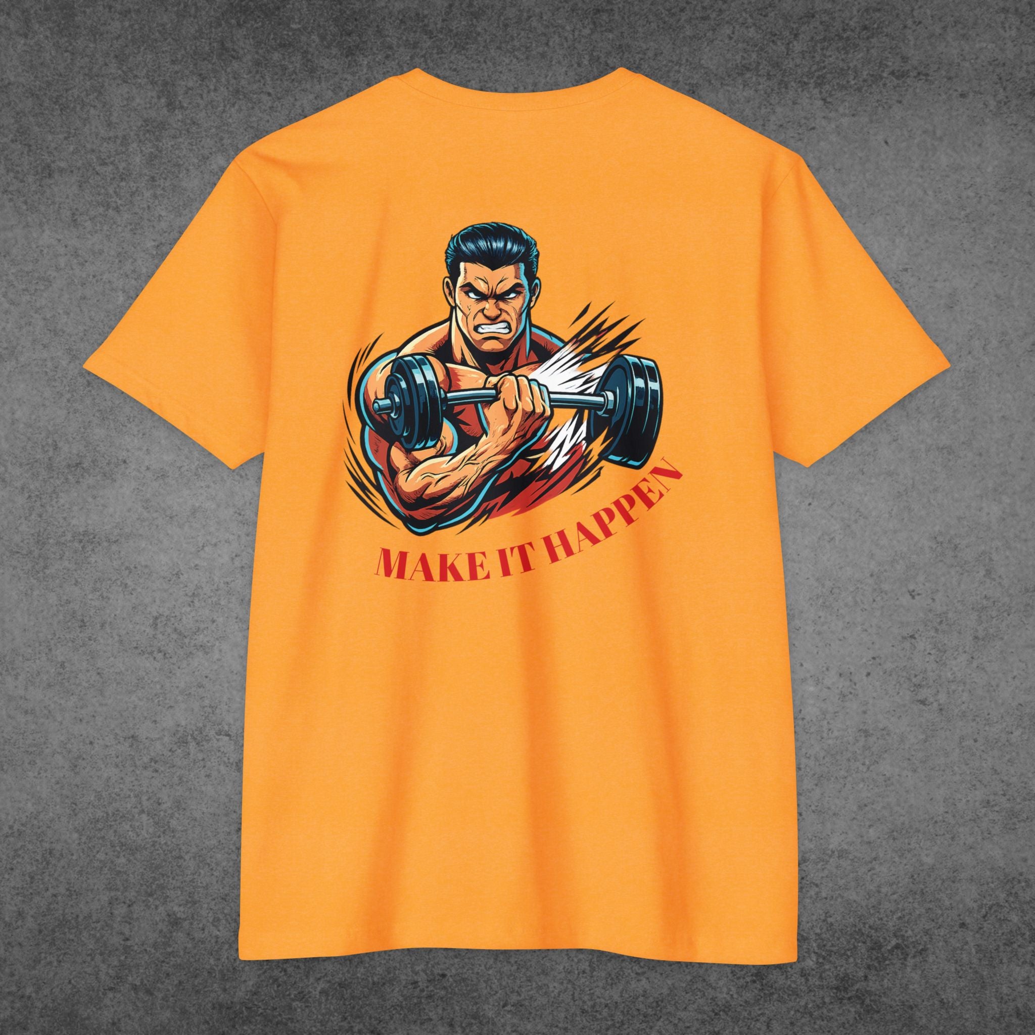MAKE IT HAPPEN TEE